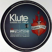 Klute - Learning Curve / Hell Hath No Fury (Commercial Suicide SUICIDE031, 2005) :   