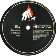 SKC - Dominion / Offguard (Commercial Suicide SUICIDE028, 2005) :   