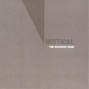 MISTiCAL - The Eleventh Hour (Soul:r SOULR025CD, 2007) : посмотреть обложки диска