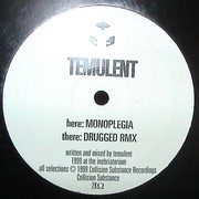 Temulent - Drugged (Remix) / Monoplegia (Ohm Resistance 02KOHM, 2000) :   