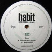 Pyro - Solitude / Mechanoid (Habit Recordings HBT002, 2004) :   