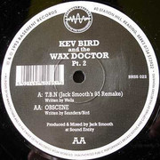 Kev Bird & Wax Doctor - Part 2 (Basement Records BRSS022, 1993) :   