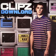 Clipz - Download / Get Down (Audio Zoo AZOO001, 2006) :   