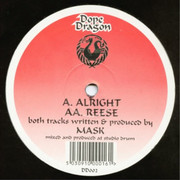 Mask - Alright / Reese (Dope Dragon DD002, 1995) :   