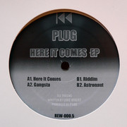 Plug - Here It Comes EP (Rewind Records REW000.5, 2006) :   