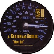 Keaton & Gridlok - Move On / Get Away (Project 51 P51UK07, 2005) :   