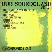 various artists - Dub Soundclash Vol. 1 (Chronic Records CHR030, 2004) : посмотреть обложки диска