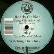 Gang Related & Mask - Watching The Clock EP (Dope Dragon DDRAG09, 1996) :   