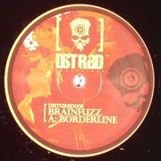 Brainfuzz - Borderline / The Black Hole (Disturbed Recordings DISTURBD008, 2007) :   