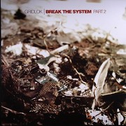 Gridlok - Break The System LP Part 2 (Project 51 P51UKLP01Q2, 2007) :   