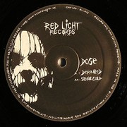 Dose - Derailed / Stone Cold (Red Light Records RL013, 2007) :   