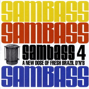 various artists - Sambass 4 - A New Dose Of Fresh Brazil D'n'B (Irma IRM844CD, 2007) :   