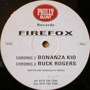 Firefox - Bonanza Kid / Buck Rogers (Philly Blunt PB006, 1996) :   