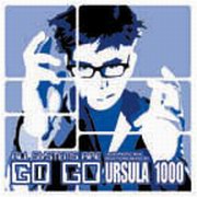 Ursula 1000 - All Systems Are Go Go (18th Street Lounge Music ESL030, 2000)
