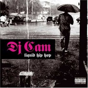 DJ Cam - Liquid Hip Hop (Inflamable 733074, 2004) :   
