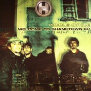 Vicious Circle - Welcome To Shanktown EP (Renegade Hardware HWARE02, 2007) :   
