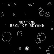 Nu:Tone - Back Of Beyond (Hospital Records NHS122CD, 2007) :   