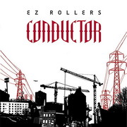 E-Z Rollers - Conductor (Intercom Recordings AICOM004CD, 2007) : посмотреть обложки диска