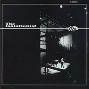 The Isolationist - The Isolationist (Jazz Fudge JFR014CD, 1999) : посмотреть обложки диска