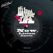 DK & Strictly Kev - Solid Steel Presents DJ Food & DK - Now, Listen Again! (Ninja Tune ZENCD123P, 2007) : посмотреть обложки диска