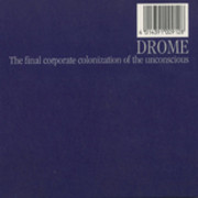 Drome - The Final Corporate Colonisation Of The Unconscious (Ninja Tune ZENCD011, 1994)