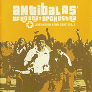 Antibalas Afrobeat Orchestra - Liberation Afro Beat Vol. 1 (Ninja Tune ZENCD056, 2001) :   