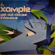 Xample - Get Out Clause / Infamous (RAM Records RAMM069, 2007) :   