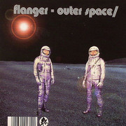 Flanger - Outer Space / Inner Space (Ninja Tune ZENCD061, 2001) :   