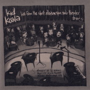 Kid Koala - Live From The Short Attention Span Audio Theatre Tour (Ninja Tune ZENCD101, 2005) : посмотреть обложки диска