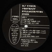 DJ Vadim - Abstract Hallucinating Gases (Jazz Fudge JFR001, 1995) :   