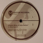 Kryptic Minds & Leon Switch - Mind Speed / Subway (Defcom Records DCOM020, 2006) :   