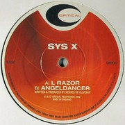 Sys X - L Razor / Angeldancer (Critical Recordings CRIT007, 2003) :   