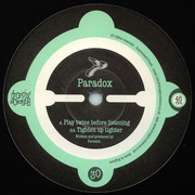 Paradox - Play Twice Before Listening / Tighten Up Tighter (Droppin' Science DS030, 2002) :   