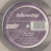 Fellowship - The Abyss / The Jam (Creative Source CRSE024, 1999)