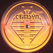 LSB & DJ Owned - Ecifircas / What A Gwan (Crimsyn Records CSYN005, 2002)