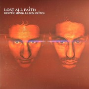 Kryptic Minds & Leon Switch - Lost All Faith (part 2) (Defcom Records DCOM024LP, 2007) :   