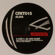 Alias - Can I / Van Cleef (Critical Recordings CRIT015, 2005) :   