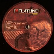 Pyro & 154 - Speed Of Thought / Inner Fire (Flatline Audio FLATLINE004, 2007) :   