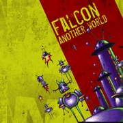 Falcon - Another World / Reality (Citrus Recordings CITRUS005, 2001)