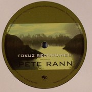 Pete Rann - Everyway / My Love (Fokuz Recordings FOKUZ015, 2004) : посмотреть обложки диска