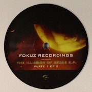 various artists - The Illusion Of Space EP Plate 1 (Fokuz Recordings FOKUZ016-1, 2005) :   