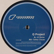 Q Project - 40 Below / Safety Clause (Function Records CHANEL9607, 2001) :   