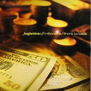 Logistics - Millionaire / Front To Back (Innerground Records INN006, 2004) :   
