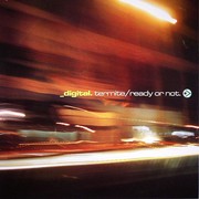 Digital - Termite / Ready Or Not (Innerground Records INN007, 2005) :   