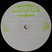 Real Sportsman & DJ Rusty Dust - Real & Rust / Sportsman Dust (Smokin' Drum DRUM007, 1995) :   