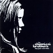 Chemical Brothers - Dig Your Own Hole (Astralwerks ASW06180-2, 1997)