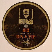 Rawtekk - D.N.A. VIP / Disarm (Disturbed Recordings DISTURBD013, 2008) :   