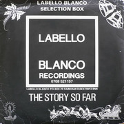 various artists - The Story So Far (Labello Blanco Selection Box) (Labello Blanco LB28, 1992) : посмотреть обложки диска