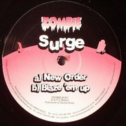 Surge - New Order / Blaze Em Up (Zombie (UK) ZOMBIEUK007, 2006) :   