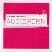 Shimon - Audioporn (Knowledge Magazine KNOW96, 2008) :   